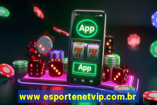 www esportenetvip.com.br